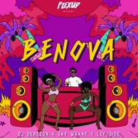 Benova - Single - DJ Derezon, Say Whaat & Leftside