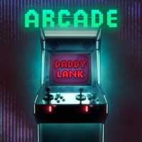 Arcade - Single - Daddy Lank
