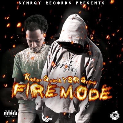 FIRE MODE (feat. Ysr Gramz & Kasher Quon) - Single