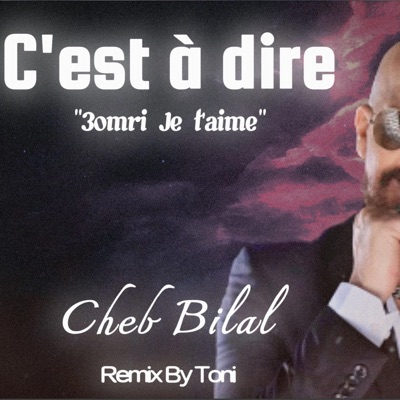 ToniFatna - C'est À Dire (3omri je t'aime)