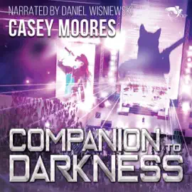 Companion to Darkness: The Phoenix Initiative, Book 5 (Unabridged)
