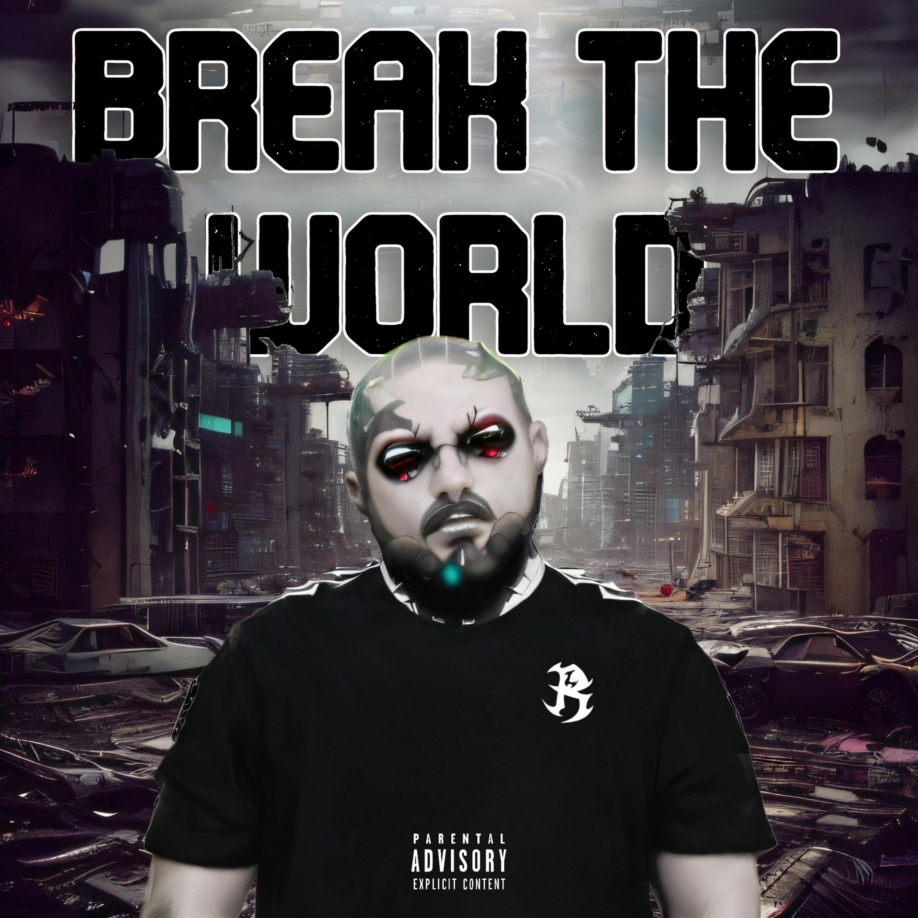 Break the World