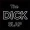 The DICK SLAP (Da Party) !? - Dick Rules lyrics