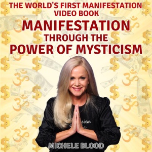 Manifestation Through the Power of Mysticism (Unabridged)