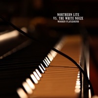 Wooden Playground - Northern Lite & The White Noize