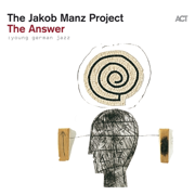The Answer - The Jakob Manz Project & Jakob Manz