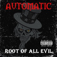 Automatic & Kappone - Root of All Evil