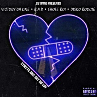 Streets Ain't Got No LUV (feat. B.A.D & Shote Boi) - Single - Victory DaOne