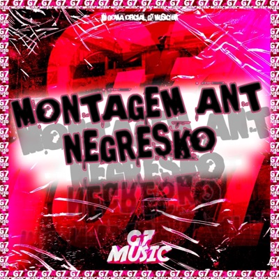 Montagem Ant Negresko - Single