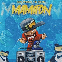 Mamiton (feat. Goms Producer) - Single - Dj Full Mx