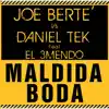 Stream & download Maldida Boda (feat. El 3mendo) - Single