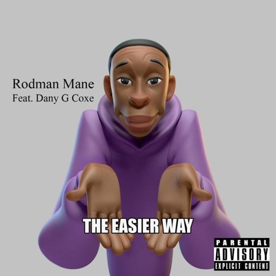 The Easier Way (feat. Dany G Coxe) - Single