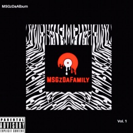 We Here MSGDaFamily & MSG Skrt