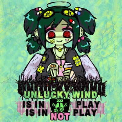 Unlucky-Wind-Is-In-Not-Play - Single