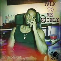 Talk to Me Nicely - Single - Startzy