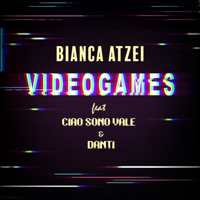 Videogames (feat. Ciao sono Vale & Danti) - Single