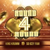 ROUND 4 ROUND (feat. So Icey Fam) - Single