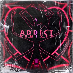 Addict (feat. Michael Kovach & Chi-Chi) [OMNIPONY'S CANDYFLIP]