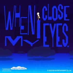 When I Close My Eyes