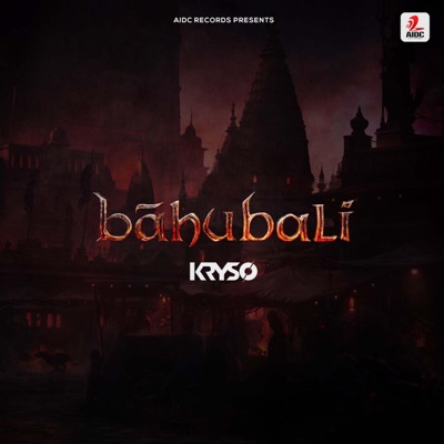 Kryso - Bahubali