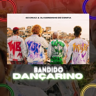 Bandido Dançarino - Single