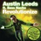 Revolutionize - Austin Leeds lyrics