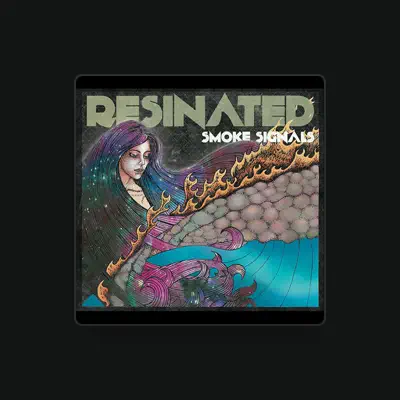 Listen to Resinated, watch music videos, read bio, see tour dates & more!