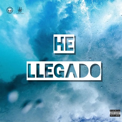 He Llegado - Single