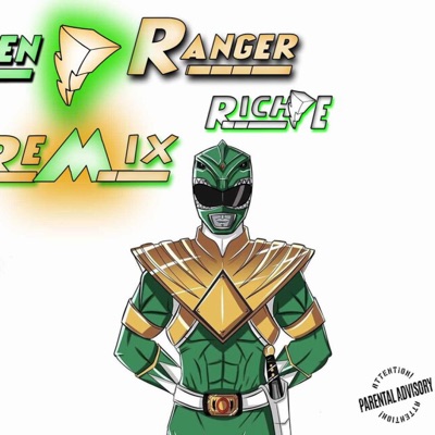 Green Ranger (feat. Rich E) [Remix] - Single