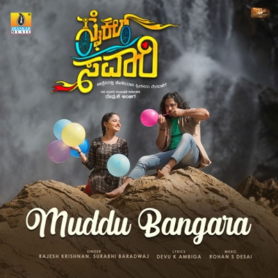 Muddu Bangara (From "Cycle Savari") - Single