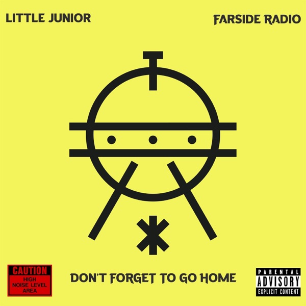 Don't Forget To Go Home