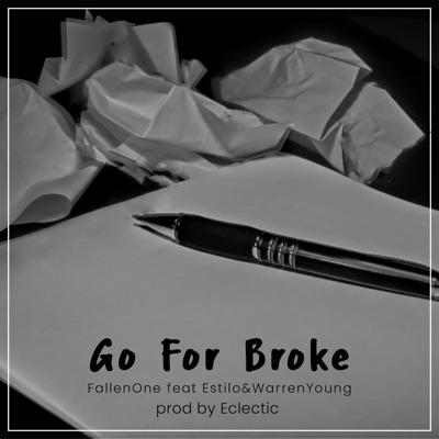 Go For Broke (feat. Estilo & Warren Young) - Single