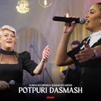 Potpuri dasmash - Single - Albina Kelmendi & Albana Kelmendi