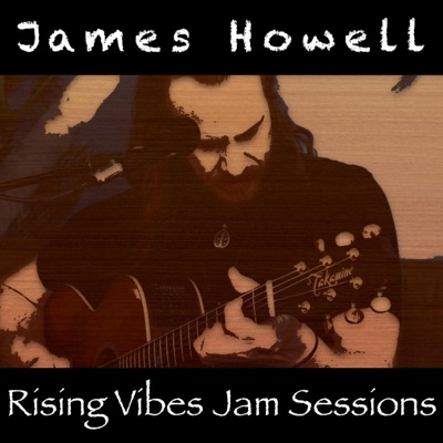 Let It Go (feat. James Howell) [Live at Rising Vibes Jam Sessions] [Live at Rising Vibes Jam Sessions] - Single