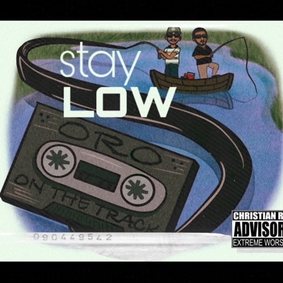 stay LOW - Single