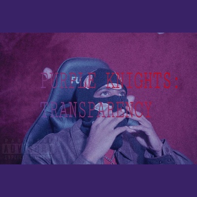 Purple Knights: Transparency - Single