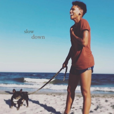 Slow Down - Single