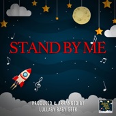 Stand By Me (Lullaby Version) artwork