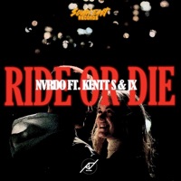 Ride or Die (feat. NVRDO, Kentt S & JX) - Single - Southeast Records