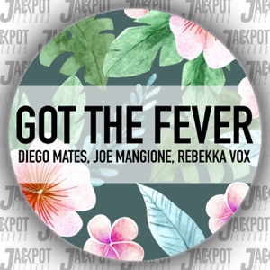 Got the Fever - Single