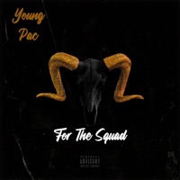 For the Squad - Single - Real Young Pac