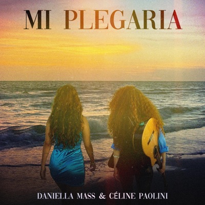Mi Plegaria (feat. Céline Paolini) - Single