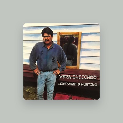 Escucha a Vern Cheechoo, mira videos musicales, lee su biografía, consulta las fechas de las gira y más.