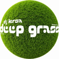 Deep Grass - Single - Dj KIRSA