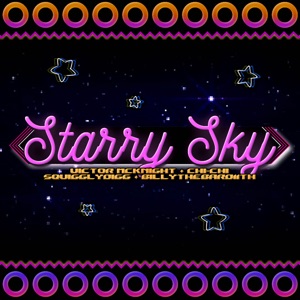 Starry Sky (feat. BillyTheBard11th, SquigglyDigg & Chi-chi)