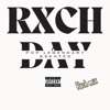 Rxch Day (22) (feat. Skates) [Remix] - Single