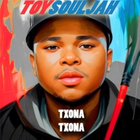 Txona Txona - Single - Toy Souljah