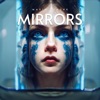 Mirrors - Single