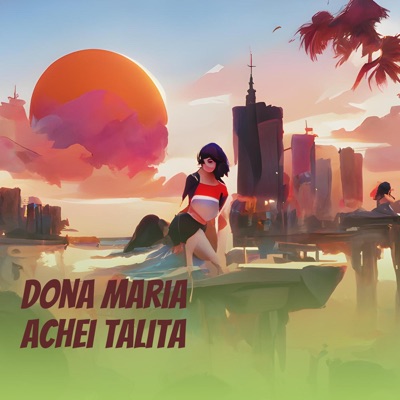 Dona Maria Achei Talita - Single