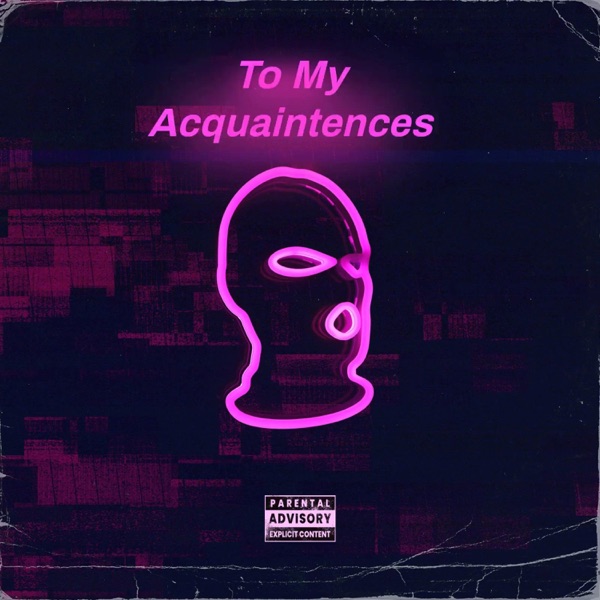 To My Acquaintances